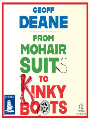 cover image of From Mohair Suits to Kinky Boots